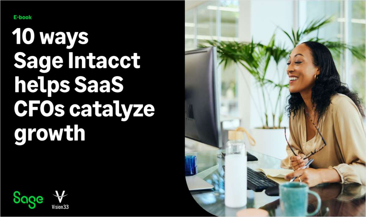 10 Ways Sage Intacct Helps SaaS CFOs Catalyze Growth