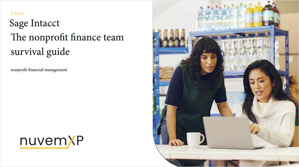 Sage Intacct: The Nonprofit Finance Team Survival Guide