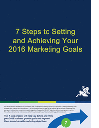 7 Steps to Setting and Achieving Your Marketing Goals