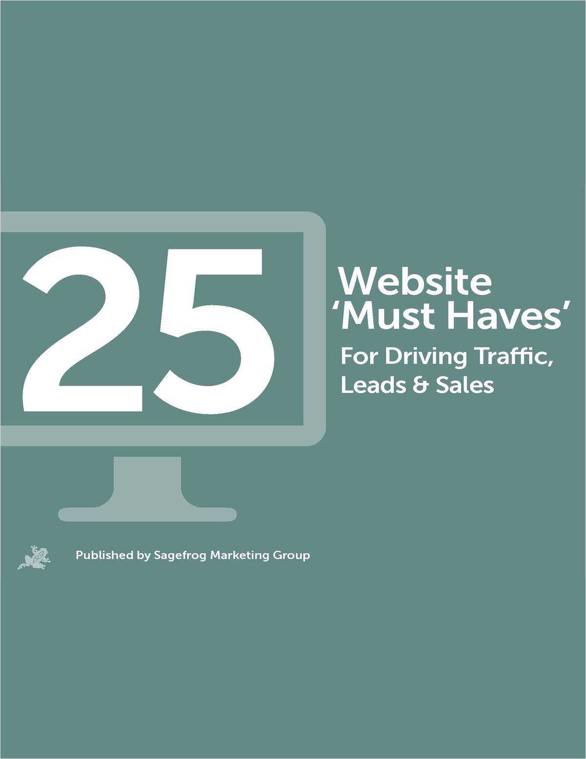 25 Website 'Must Haves' for Driving Traffic, Leads & Sales
