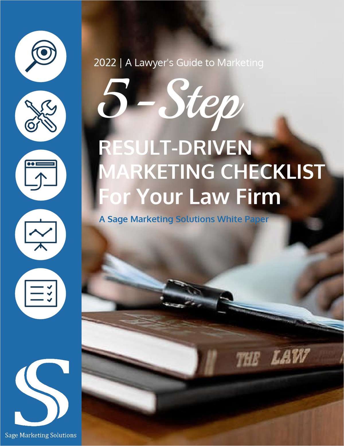 A Lawyer's Guide to Marketing: 5-Step Result-driven Marketing Checklist For Your Law Firm