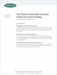 Forrester's 5 Pitfalls to Avoid When Executing a Retail Ecommerce Strategy