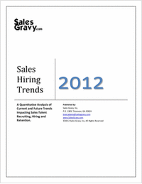 2012 Sales Hiring Trends Report: The Emerging War for Sales Talent