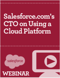 Salesforce.com's CTO on Using a Cloud Platform