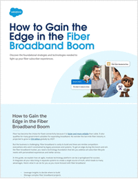 How to Gain the Edge in the Fiber Broadband Boom