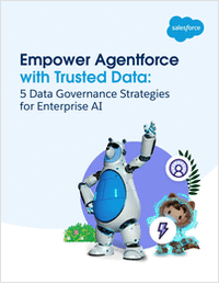 Empower Agentforce with Trusted Data: 5 Data Governance Strategies for Enterprise AI