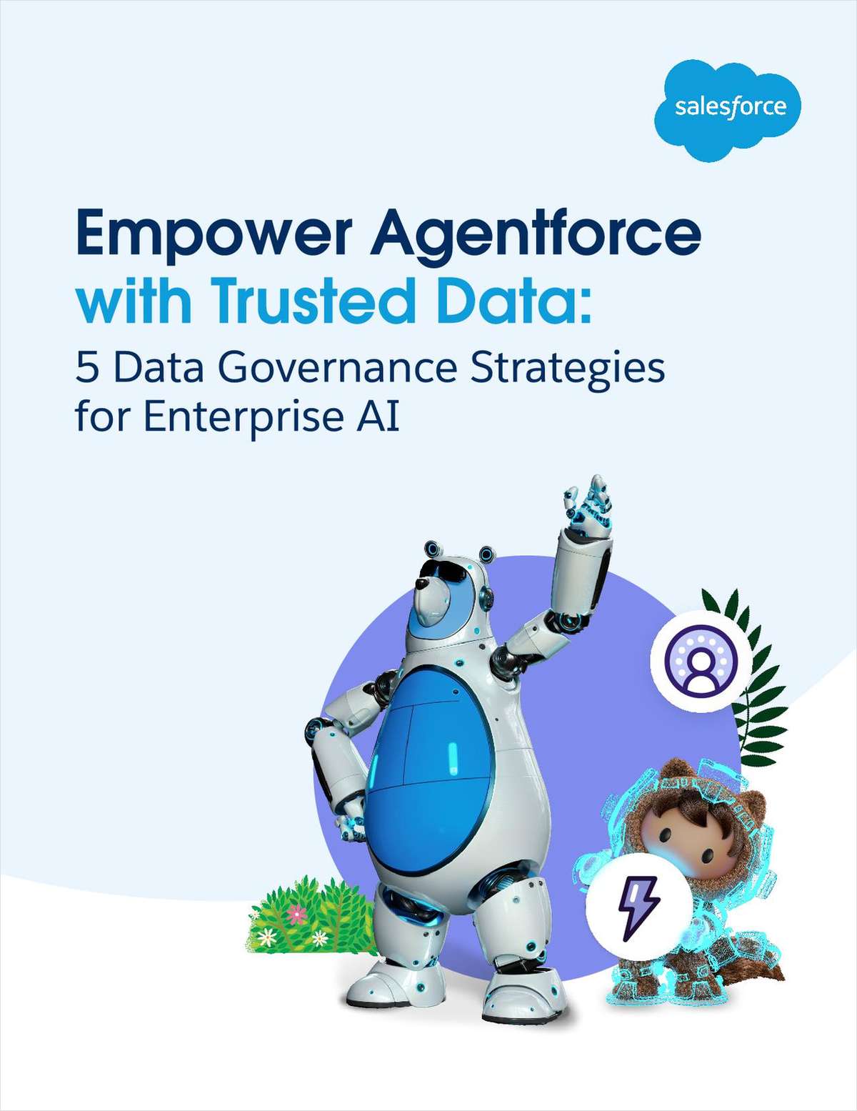 Empower Agentforce with Trusted Data: 5 Data Governance Strategies for Enterprise AI