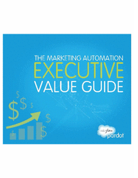 The Marketing Automation Executive Value Guide