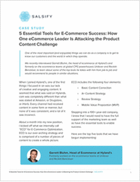 5 Essential Tools for E-Commerce Success: How One eCommerce Leader Is Attacking the Product Content Challenge
