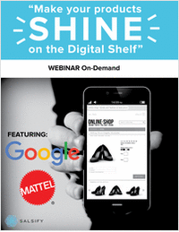 Learn How Mattel Increases Sales by Using Google to Get Its Product Content to Market Faster