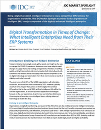 IDC Market Spotlight - Digital Transformation in Times of Change: What Intelligent Enterprises Need from their ERP Systems