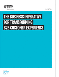The Business Imperative for Transforming B2B Customer Experience