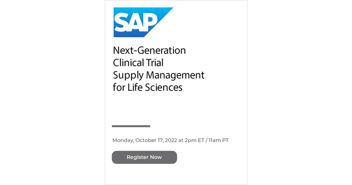 Next-Generation Clinical Trial Supply Management for Life Sciences ...