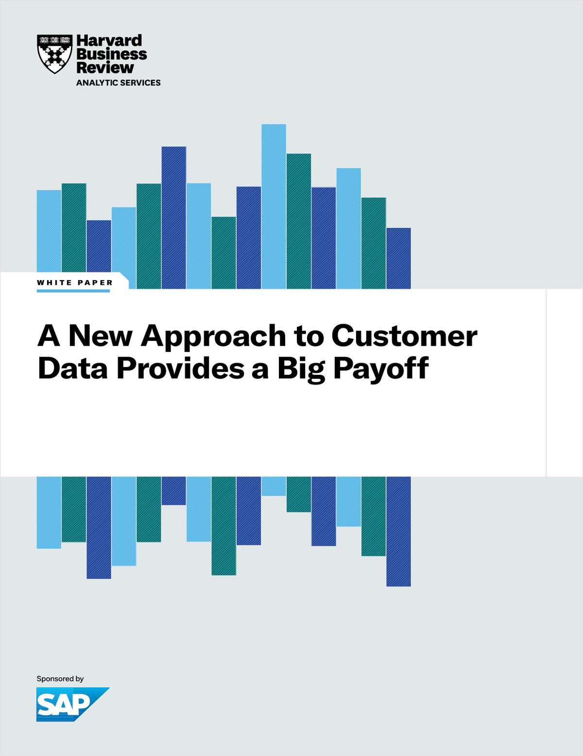 A New Approach to Customer Data Provides a Big Payoff