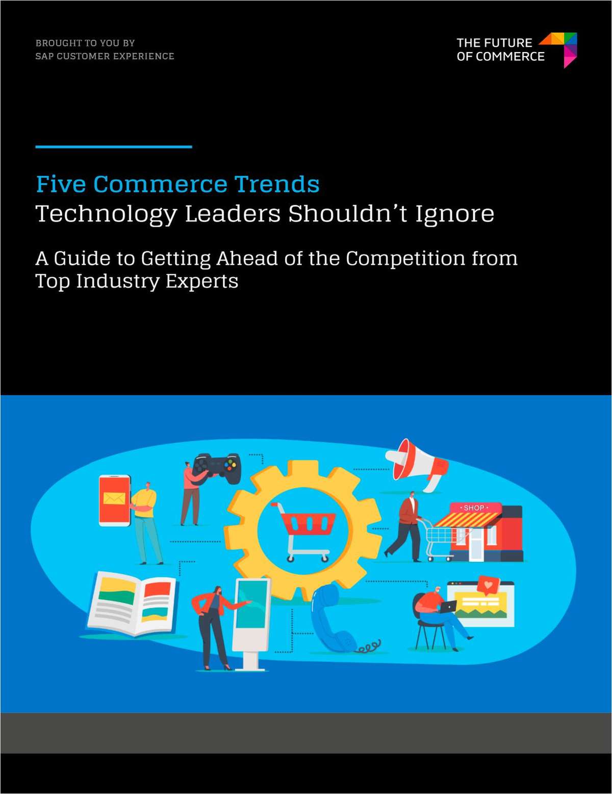 Five Commerce Trends Technology Leaders Shouldn't Ignore