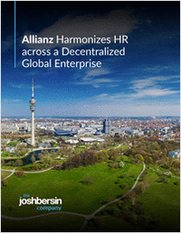 Allianz Harmonizes HR across a Decentralized Global Enterprise by the Josh Bersin Company
