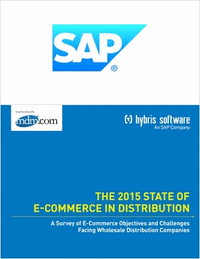 The 2015 State of E-Commerce in Distribution: A Survey of E-Commerce Objectives and Challenges Facing Wholesale Distribution Companies