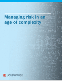 Managing Risk in an Age of Complexity