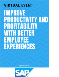 Improve Productivity and Profitability with Better Employee Experiences