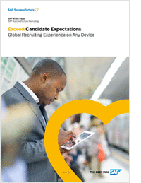 Exceed Candidate Expectations: Global Recruiting Experience on any Device