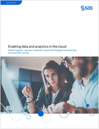 Enabling data and analytics in the cloud What's required -- and why companies choose SAS Managed Cloud Services to ensure their success