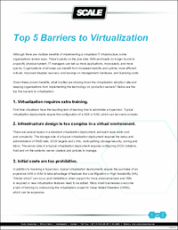 The Top 5 Barriers to Virtualization