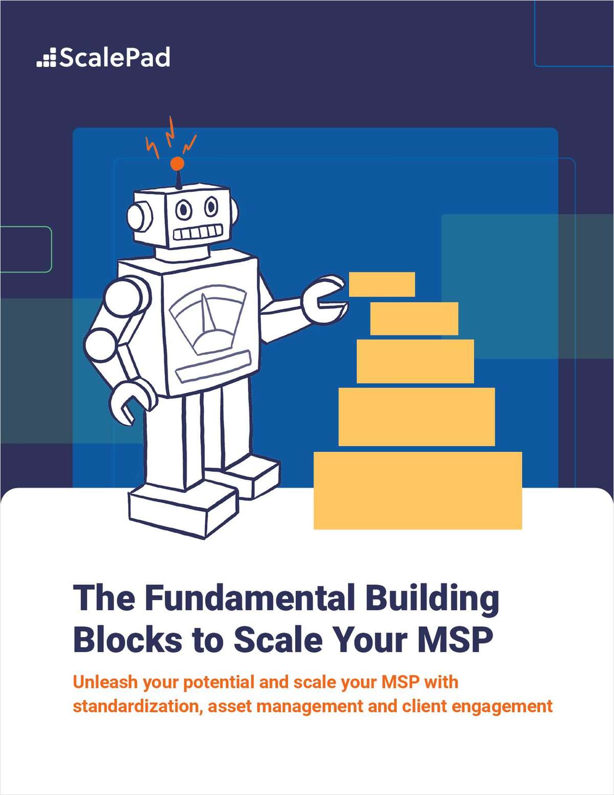 The Fundamental Building Blocks to Scale Your MSP