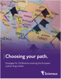 Choosing Your Path: Strategies for Entering the European Orphan Drugs Market