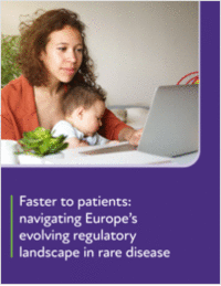 Faster to patients: navigating Europe's evolving regulatory landscape in rare disease
