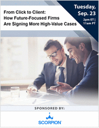 From Click to Client: How Future-Focused Firms Are Signing More High-Value Cases
