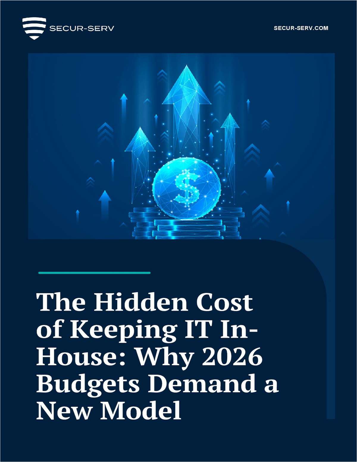 The Hidden Cost of Keeping IT In- House: Why 2026 Budgets Demand a New Model