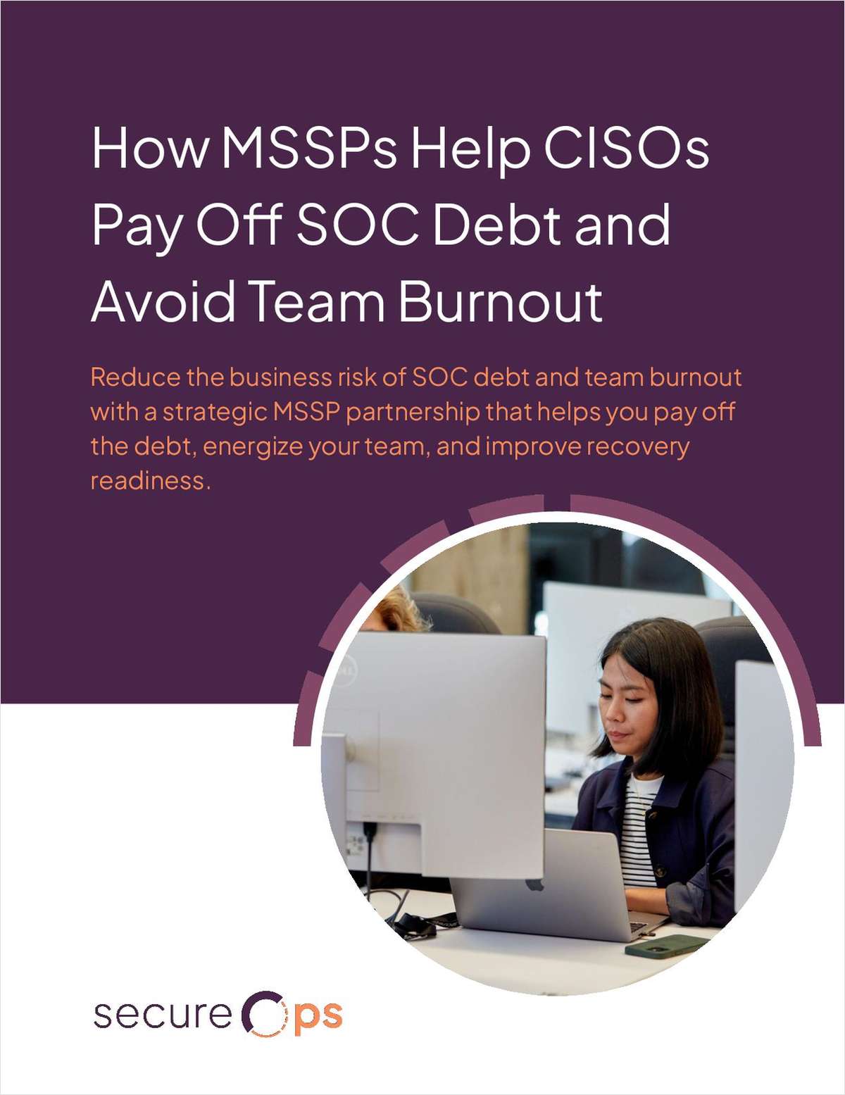 How MSSPs Help CISOs Pay Off SOC Debt and Avoid Team Burnout