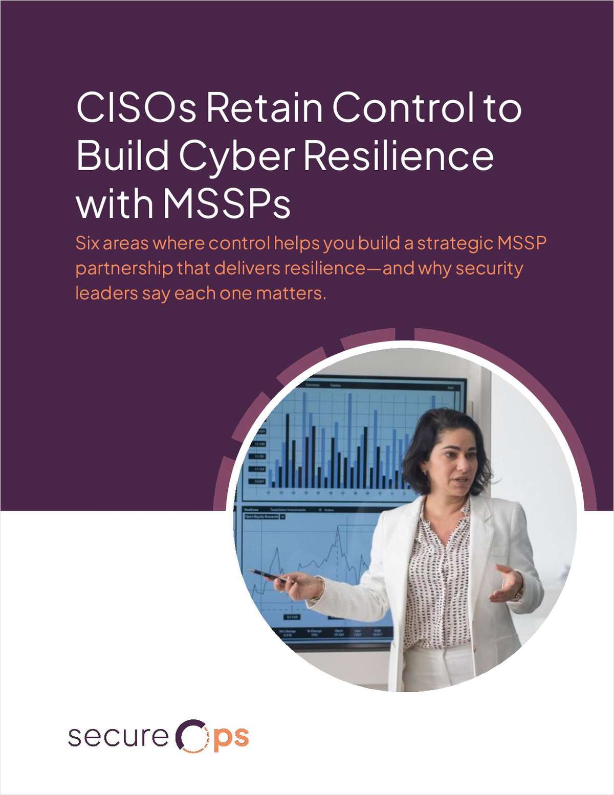 CISOs Retain Control to Build Cyber Resilience with MSSPs