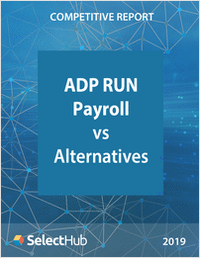 ADP RUN Payroll vs. Top Alternatives―Competitive Report