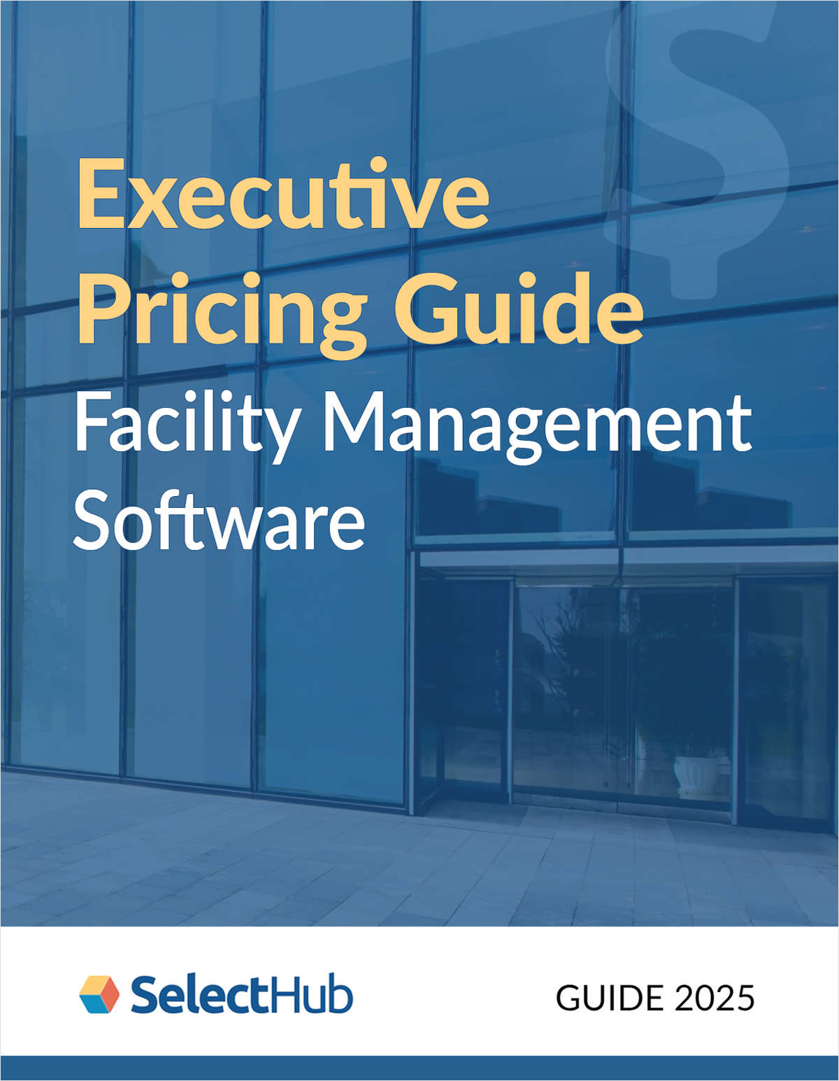 Top Facility Management Software--Executive Pricing Guide
