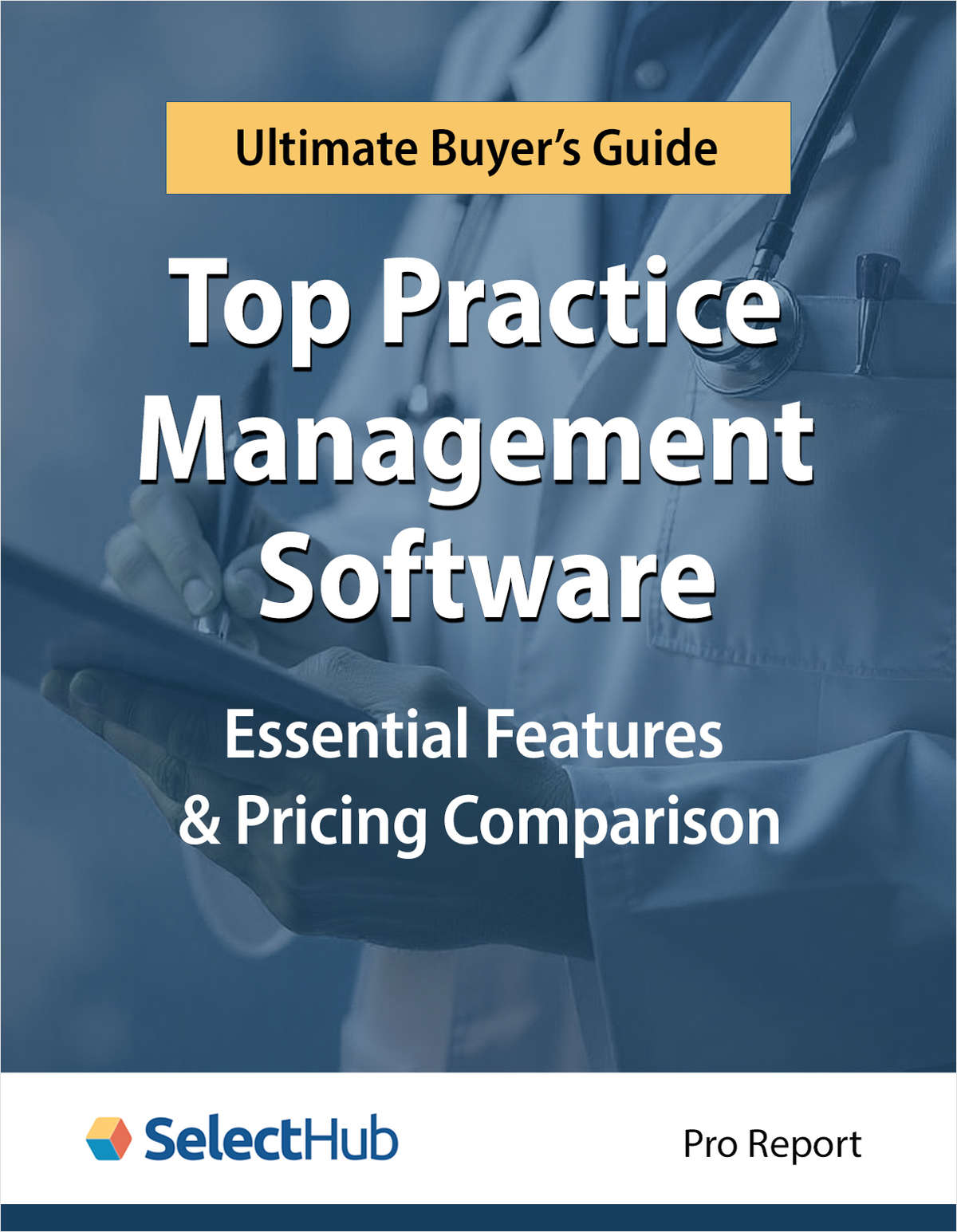 Ultimate Buyer's Guide to Top Practice Management Software―Essential Features & Pricing Comparison