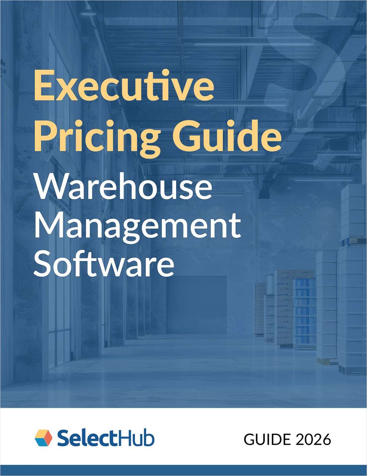 Warehouse Management Systems (WMS) Executive Pricing Guide 2026