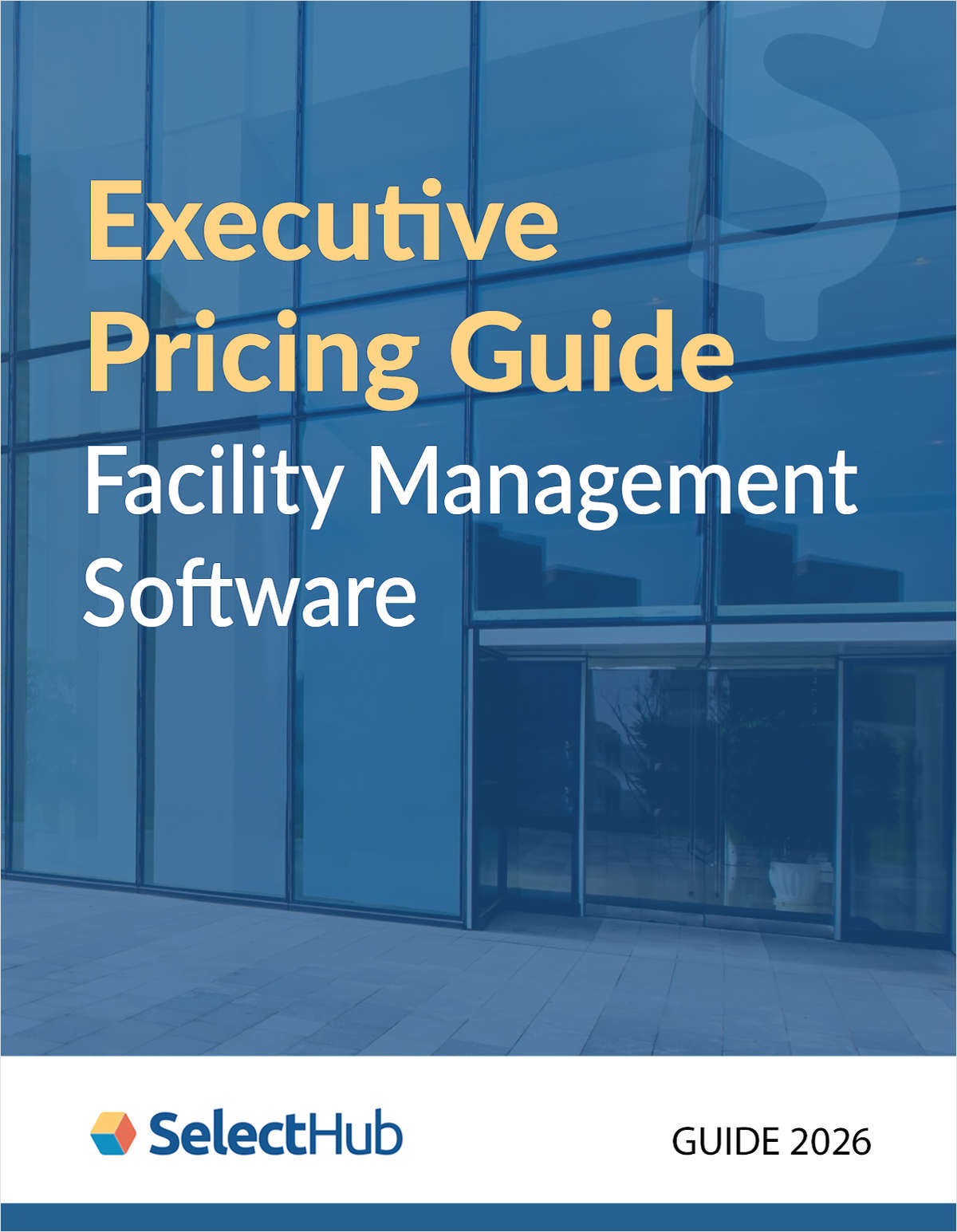 Facility Management Software Executive Pricing Guide 2026