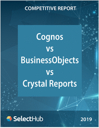Cognos vs. BusinessObjects vs. Crystal Reports--Competitive Report