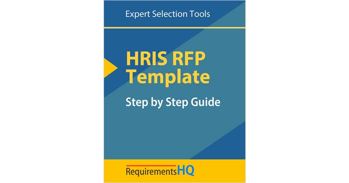 HRIS RFP Template and Selection Guide Free RequirementsHQ Guide