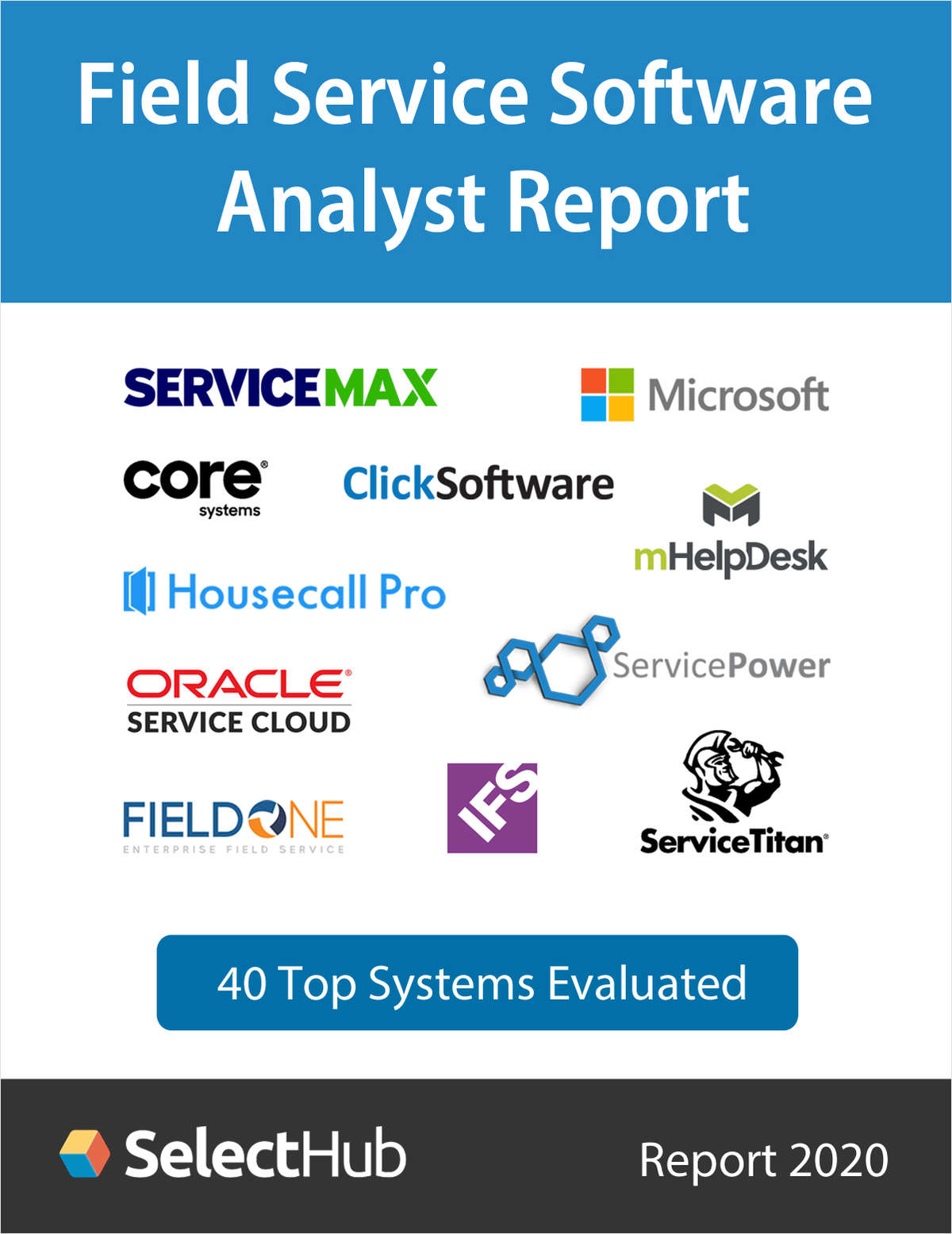 Top Field Service Software for 2020--SelectHub Analyst Report