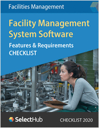 Top Facility Management Software Features & Requirements Checklist