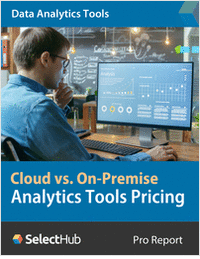 Data Analytics Tools Features & Pricing--Cloud vs. On-Premise