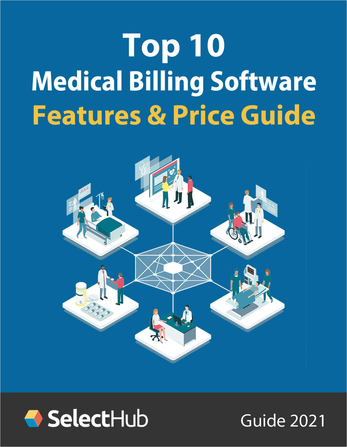 Top 10 Medical Billing Software Features & Price Guide 2021 Free Guide