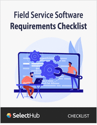 Field Service Management Software Requirements Checklist for 2022