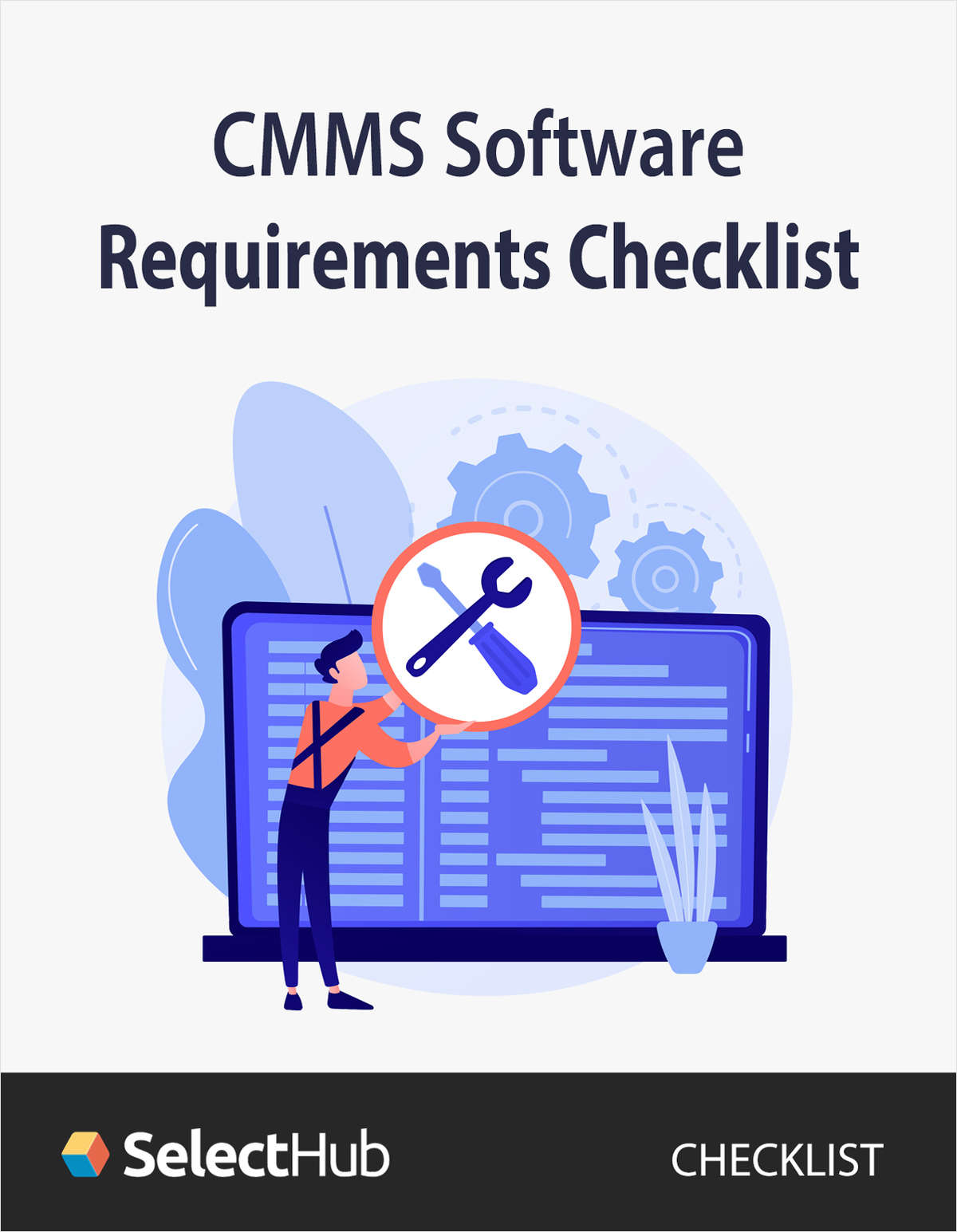 CMMS Maintenance Management Software Requirements Checklist for 2022