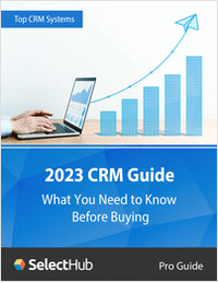 The Best CRM Software: What You Need to Know Before Buying