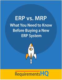 ERP vs. MRP: What You Need to Know Before Buying a New ERP System