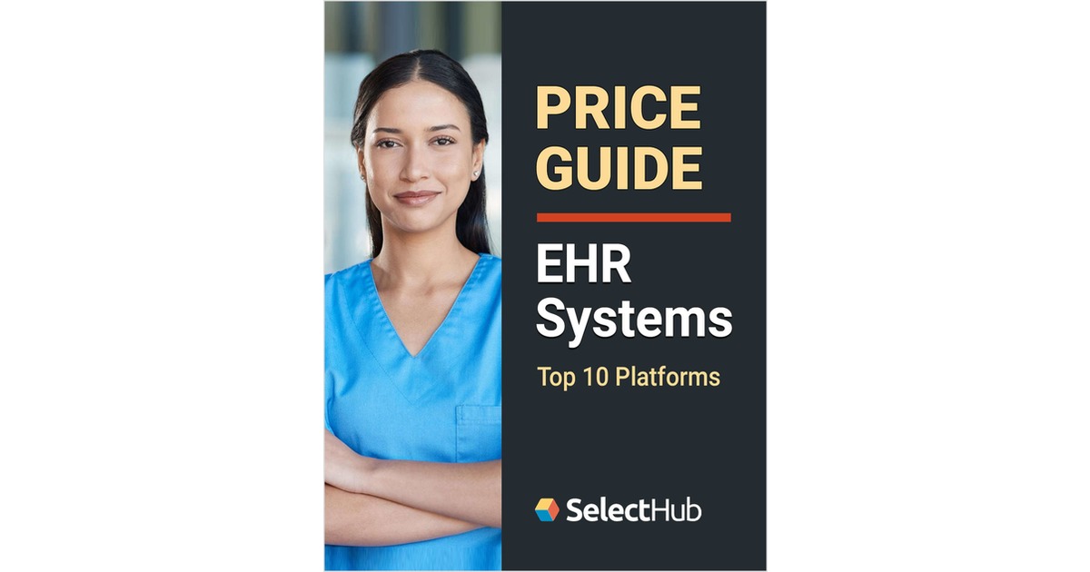 Top 10 EHR System Pricing Guide Compare Key EHR Features & Costs, Free