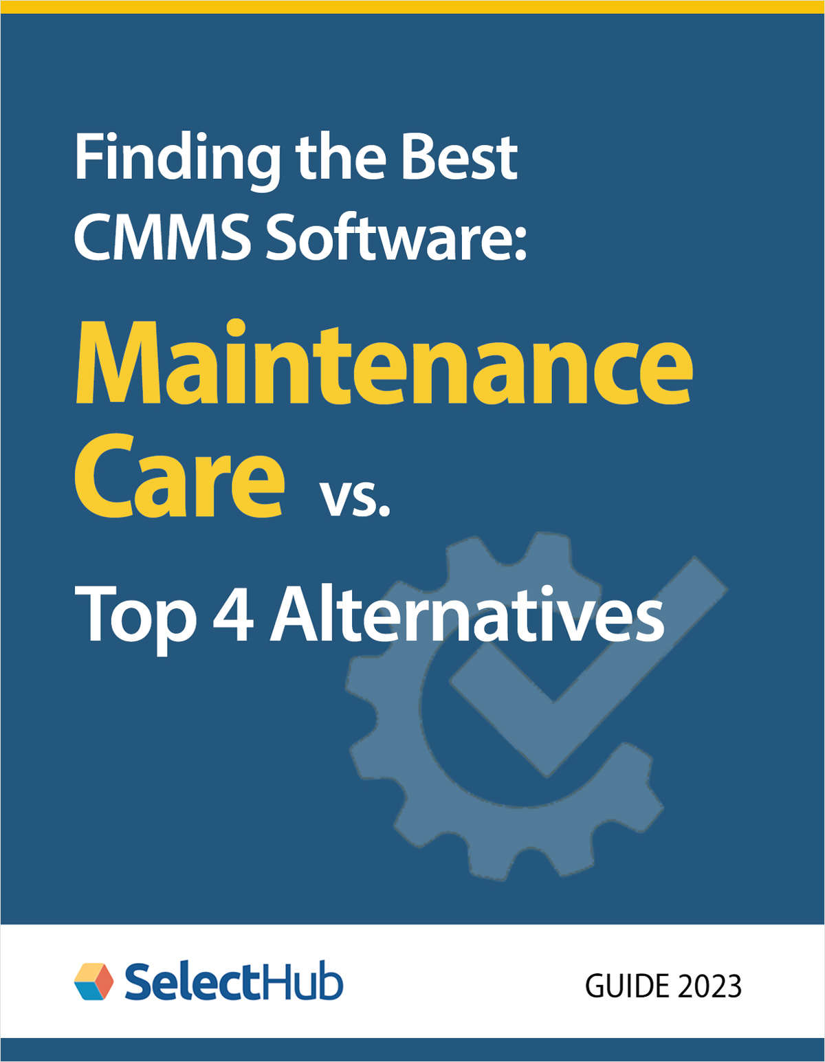 Finding the Best CMMS Software: Maintenance Care vs. Top 4 Alternatives